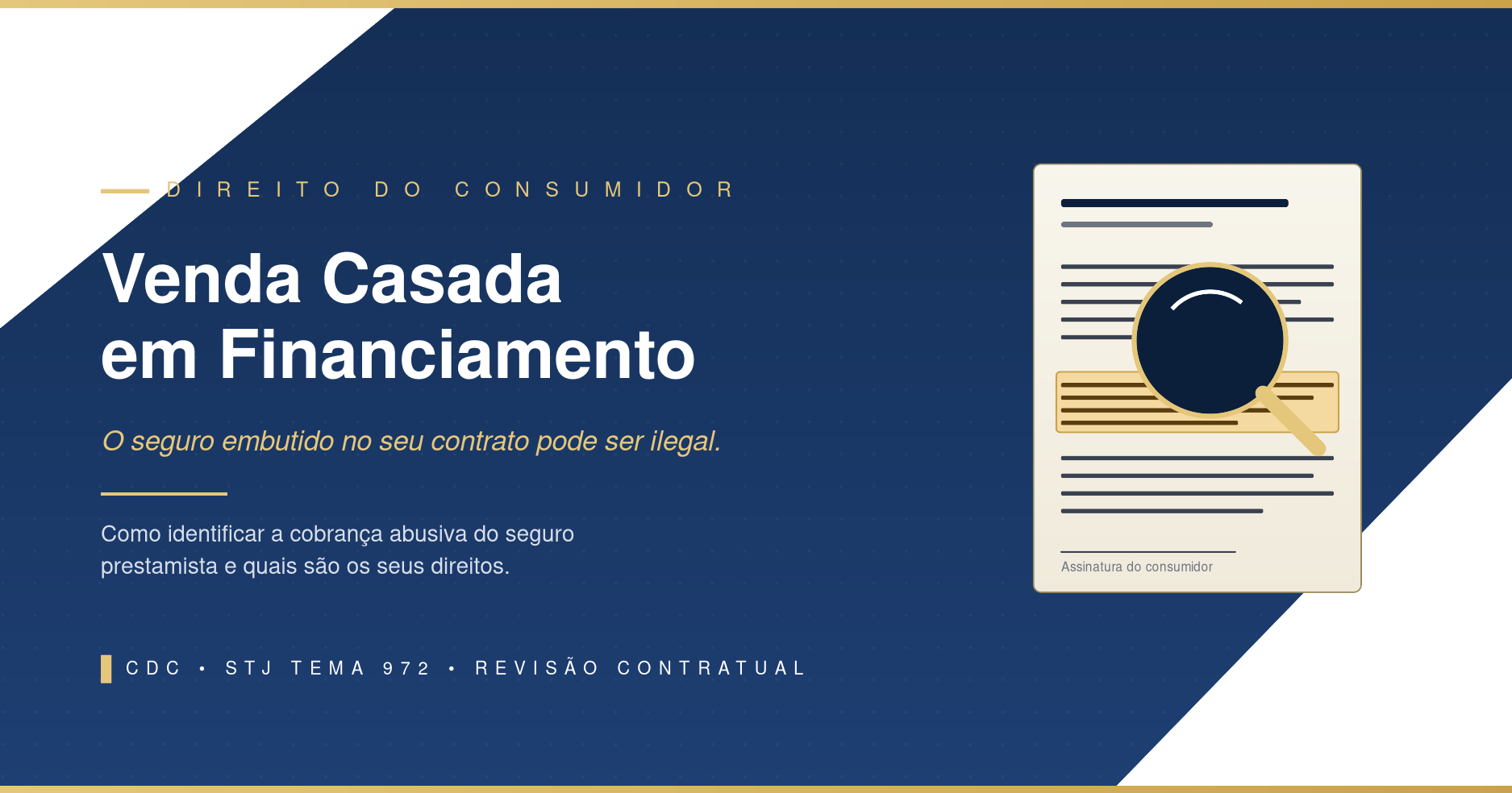 Venda casada em financiamento: ilustração de contrato bancário com cláusula de seguro prestamista destacada sob lupa